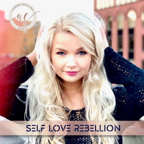 The Story Behind "Self Love Rebellion"